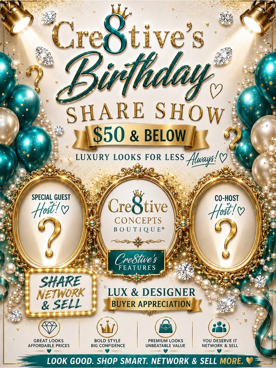 Cre8tive Concepts Boutique Accessories - 💎 Birthday Show 💎 Stay Tune & Connected for Date…..